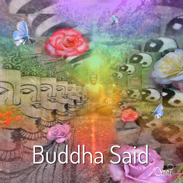 Buddha Said