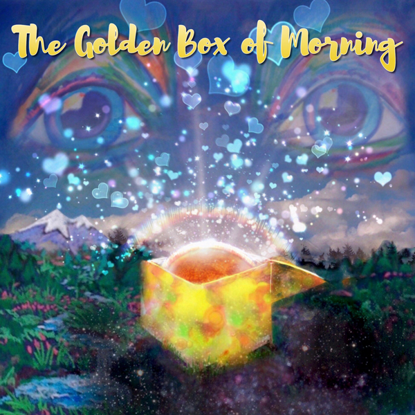 The Golden Box of Morning